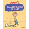 Bal Gibi Felsefe - Yalan Söylersem Ne Olur