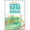 Doğanın Sesi Kısıldı