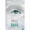 Bana Dokunma 4 İnan Bana