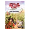 Hayaller Tarlasına Davet