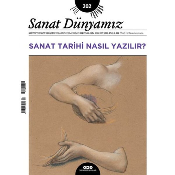 Sanat Dünyamız Sayı: 202 Sanat Tarihi Nasıl Yazılır?
