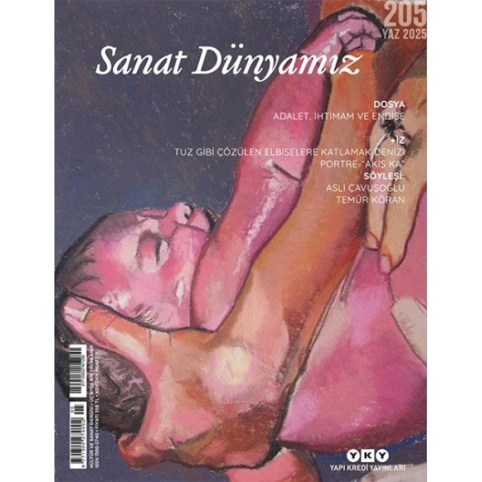 Sanat Dünyamız 205 Adalet, İhtimam ve Endişe