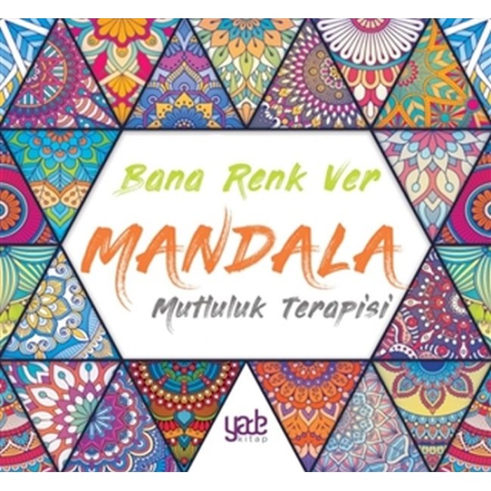 Bana Renk Ver Mandala - Mutluluk Terapisi