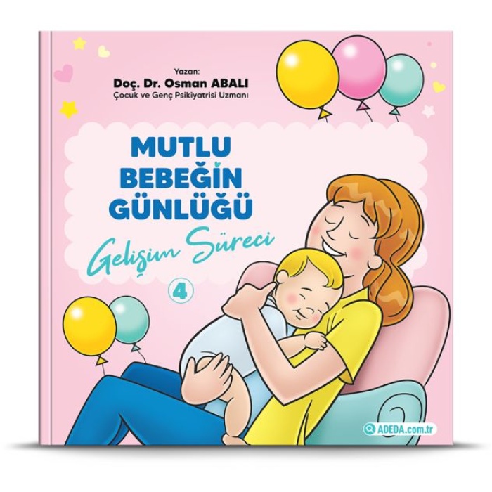 Mutlu Bebeğin Günlüğü Gelişim Süreci-4