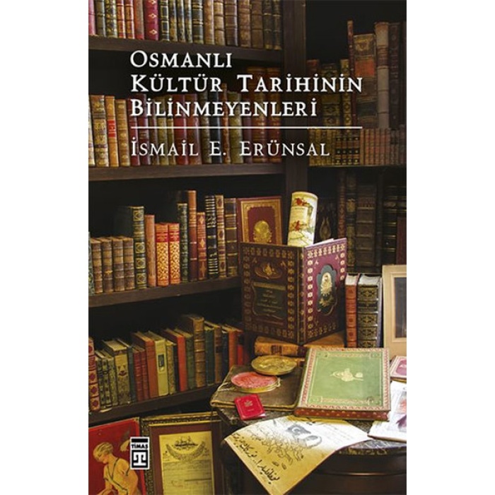Osmanlı Kültür Tarihinin Bilinmeyenleri