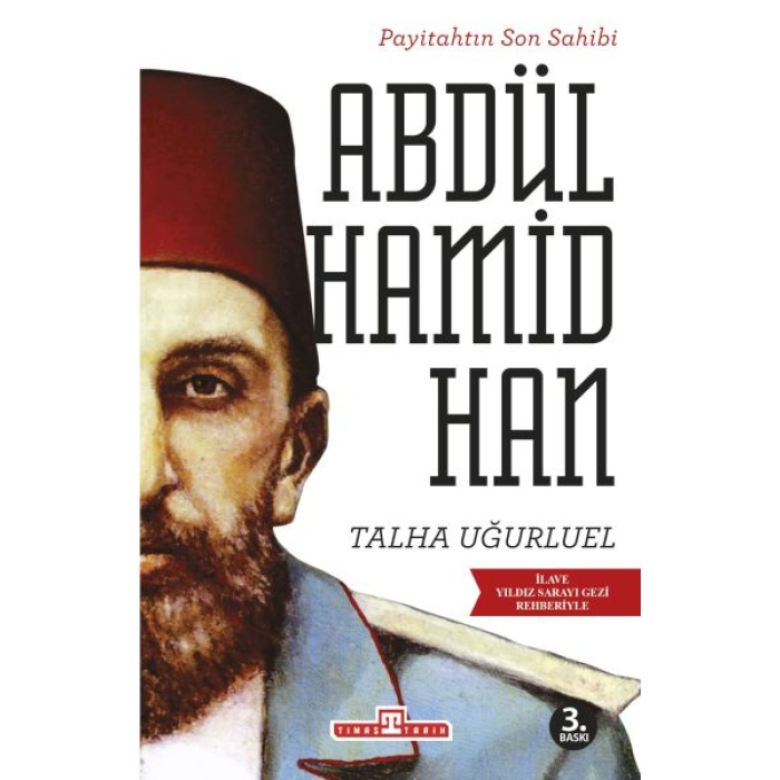 Payitahtın Son Sahibi Abdülhamid Han