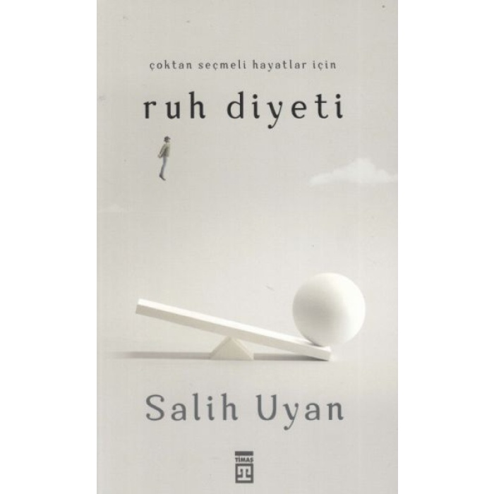 Çoktan Seçmeli Hayatlar İçin Ruh Diyeti