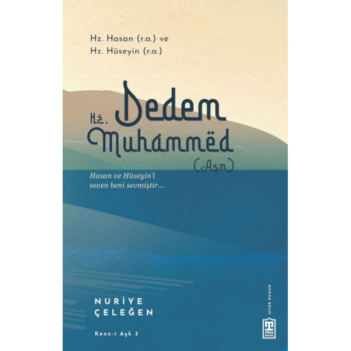Dedem Hz. Muhammed (asm)