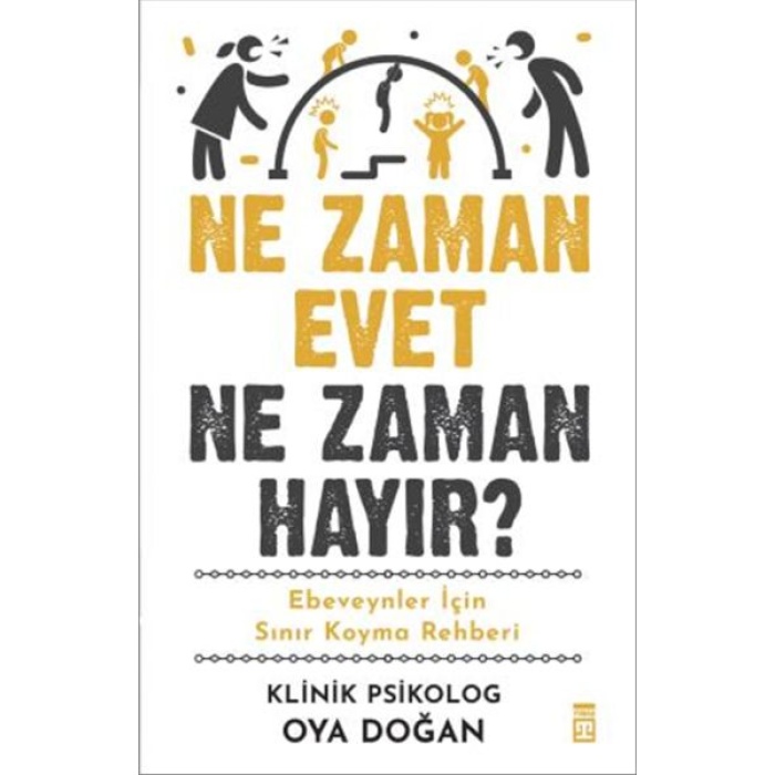 Ne Zaman Evet Ne Zaman Hayır?