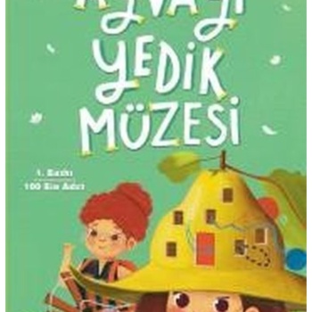 Ayvayı Yedik Müzesi