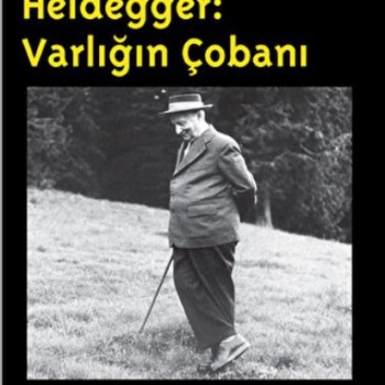 Cogito Sayı: 64 Heidegger: Varlığın Çobanı Özel sayı