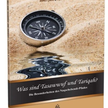 Was Sind Tasawwuf Und Tariqah (Tasavvuf ve Tarikat Nedir)