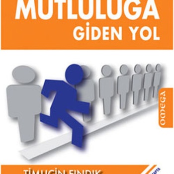 Zafere ve Mutluluğa Giden Yol