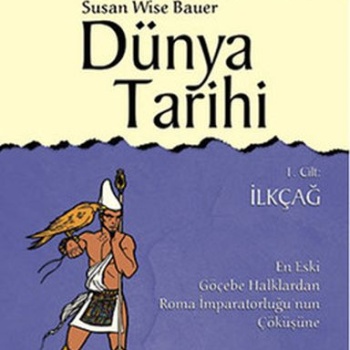 Dünya Tarihi 1. Cilt - İlkçağ