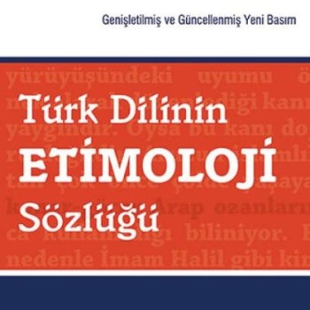 Türk Dilinin Etimoloji Sözlüğü