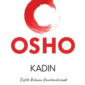 Kadın - Dişilik Ruhunu Onurlandırmak