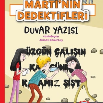 Martı’nın Dedektifleri - Duvar Yazısı