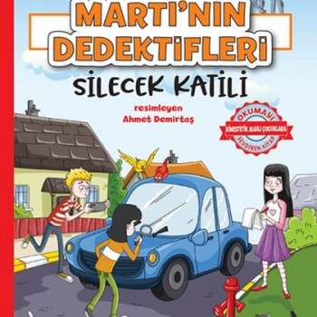Martı’nın Dedektifleri - Silecek Katili