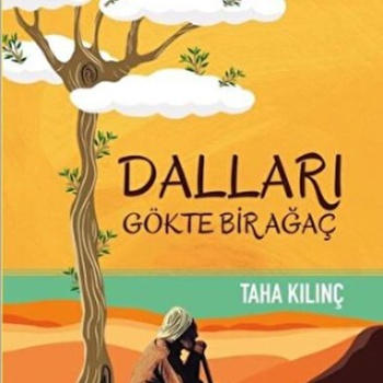 Dalları Gökte Bir Ağaç