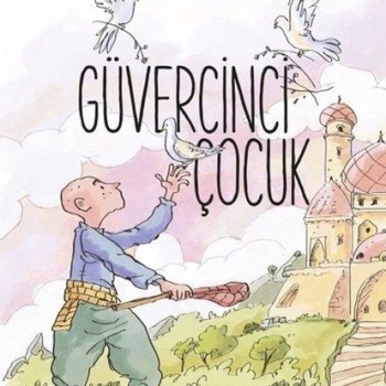 Güvercinci Çocuk