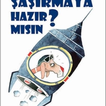 Şaşırmaya Hazır Mısın?