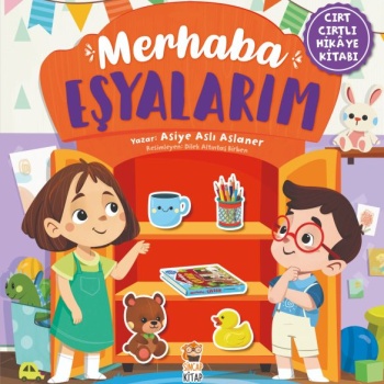 Merhaba Eşyalarım (Cırt Cırtlı Hikaye Kitabı)
