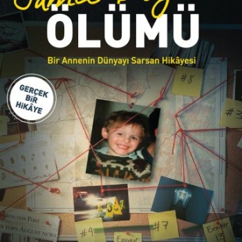 James Bulger’in Ölümü - Bir Annenin Dünyayı Sarsan Hikayesi