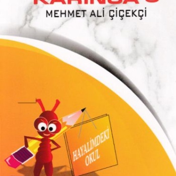 Kırmızı Karınca 3 - Hayalimdeki Okul