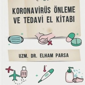 Koronovirüs Önleme ve Tedavi El Kitabı