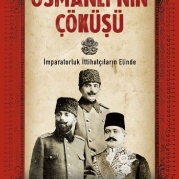 Osmanlının Çöküşü