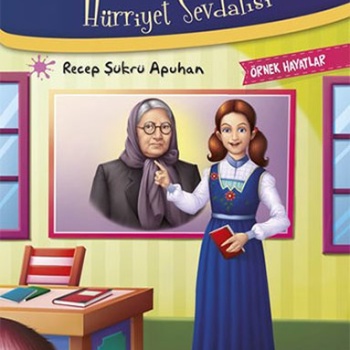 Halide Edib Adıvar - Hürriyet Sevdalısı