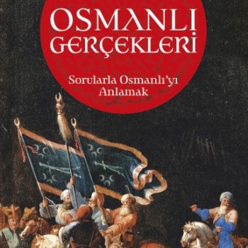 Osmanlı Gerçekleri - 1