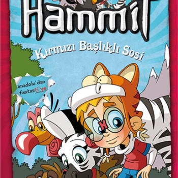 Hammit Kırmızı Başlıklı Sosi - Masallar Ülkesi Serisi