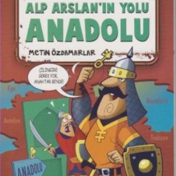 Eğlenceli Tarih - Alp Arslanın Yolu Anadolu