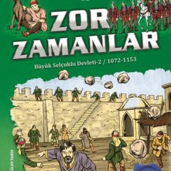 Zor Zamanlar - Türk İslam Tarihi 8