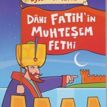 Eğlenceli Tarih - Dahi Fatihin Muhteşem Fethi