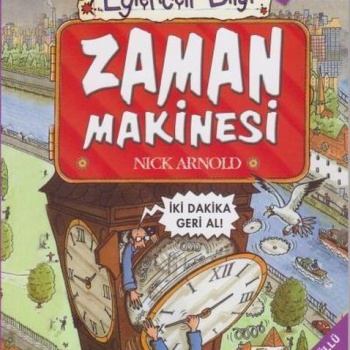 Eğlenceli Bilgi Bilim 46  - Zaman Makinesi