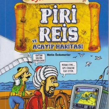 Eğlenceli Tarih 49 - Piri Reis ve Acayip Haritası
