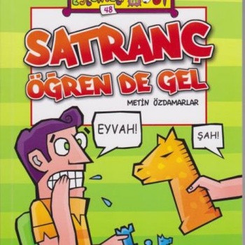 Eğlenceli Hobi 48 - Satranç Öğren de Gel