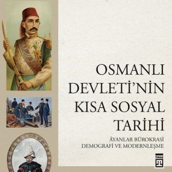 Osmanlı Devletinin Kısa Sosyal Tarihi