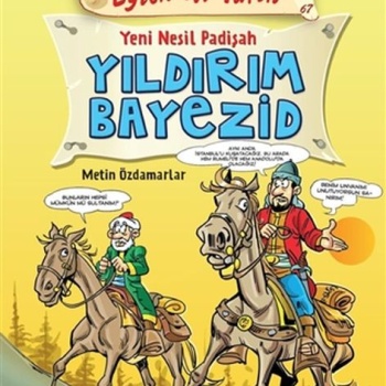 Eğlenceli Tarih - Yeni Nesil Padişah Yıldırım Bayezid