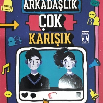 Çocuktan Al Bilgiyi - Arkadaşlık Çok Karışık