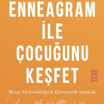 Enneagram ile Çocuğunu Keşfet