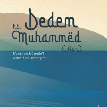 Dedem Hz. Muhammed (asm)