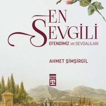 En Sevgili Efendimiz ve Sevdalıları