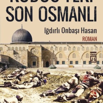 Kudüsteki Son Osmanlı