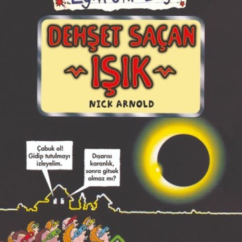 Dehşet Saçan Işık - Eğlenceli Bilgi-Bilim