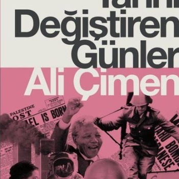 Tarihi Değiştiren Günler