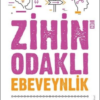Zihin Odaklı Ebeveynlik