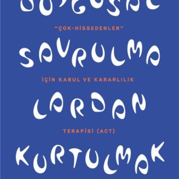 Duygusal Savrulmalardan Kurtulmak